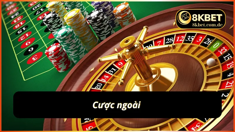Tăng tỷ lệ chiến thắng trong Roulette 8KBET khi đặt cược ngoài